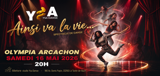 Spectacles de fin d'année - Olympia d'Arcachon